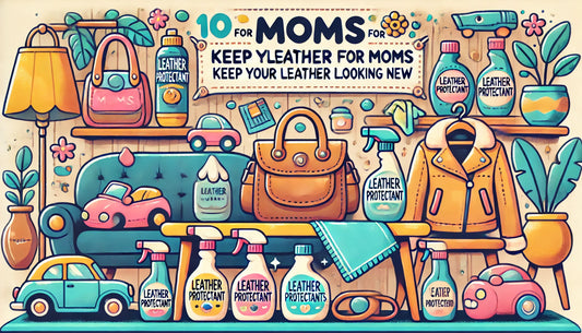 Top 10 Leather Protectants for Moms: Keep Your Leather Looking New