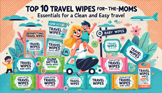 Top 10 Travel Wipes for On-the-Go Moms: Essentials for a Clean and Easy Travel